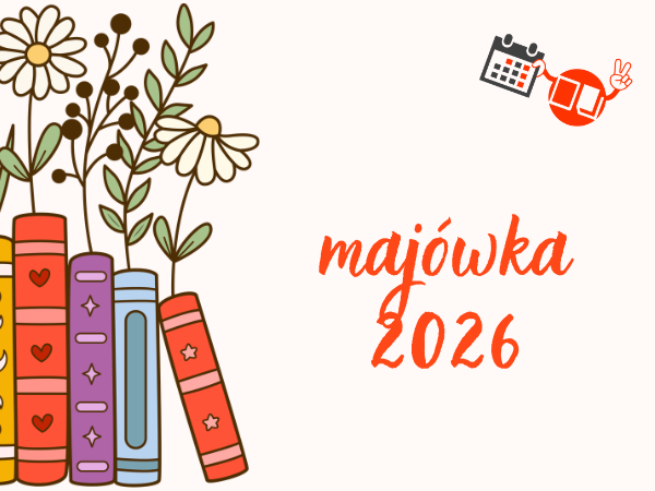zdjecie przedstawiajace ksiażki, kwiaty i napis majówka 2026