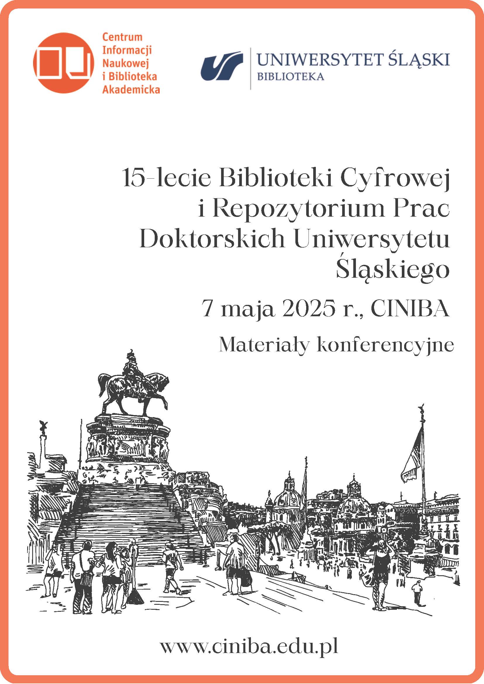 15-lecie Biblioteki Cyfrowej US - materiały konferencyjne
