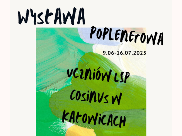 plakat promujący wystawę poplenerową uczniów w kolorach zielonym i żółtym
