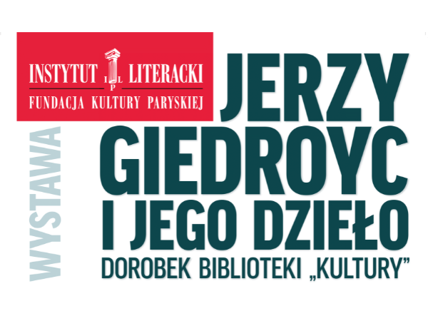 napis jerzy giedroyc i jego dzieło na białym tle z czerwonymi akcentami